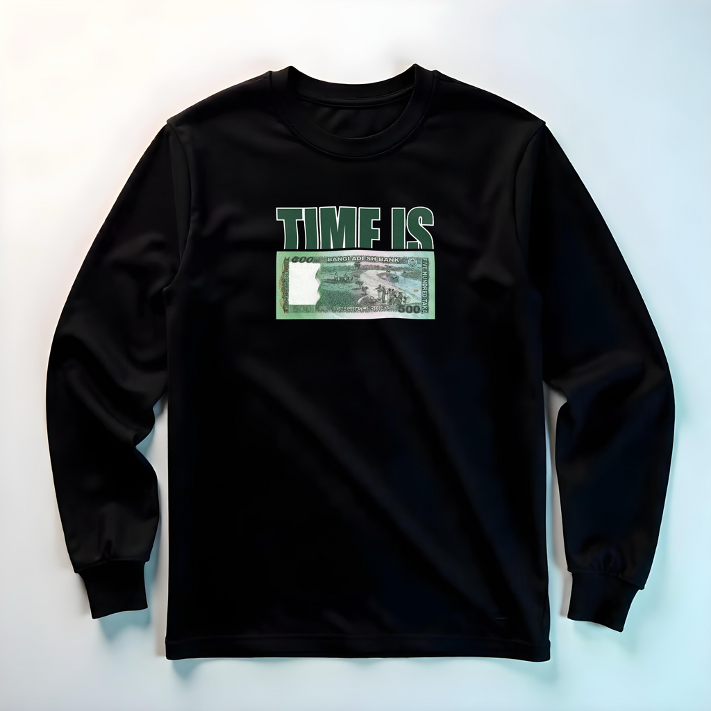 Time is Money | Full Sleeve T-shirt
